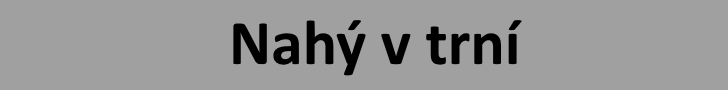 Nahý v trní
